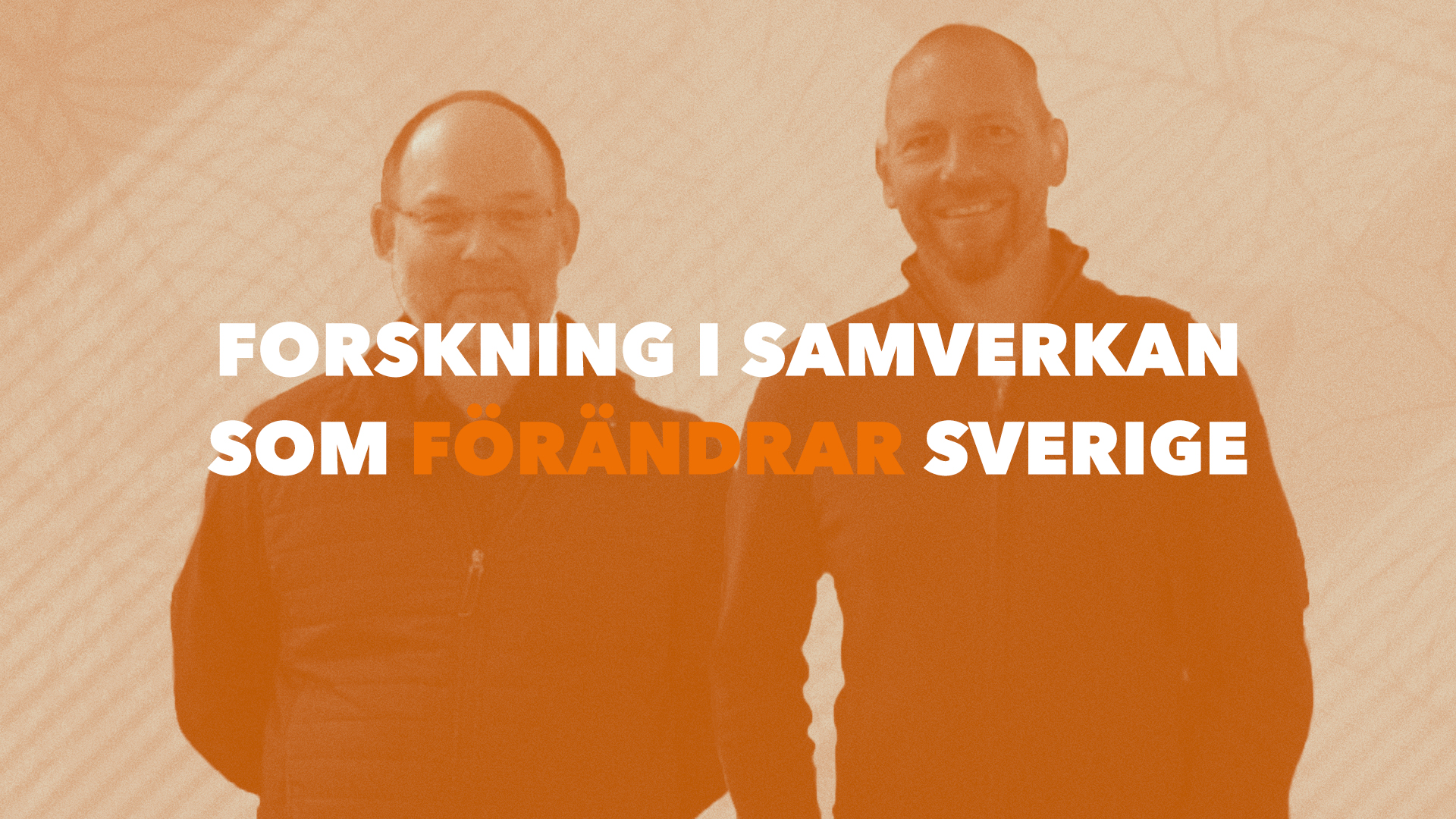Björn Johansson and Erik Flygare