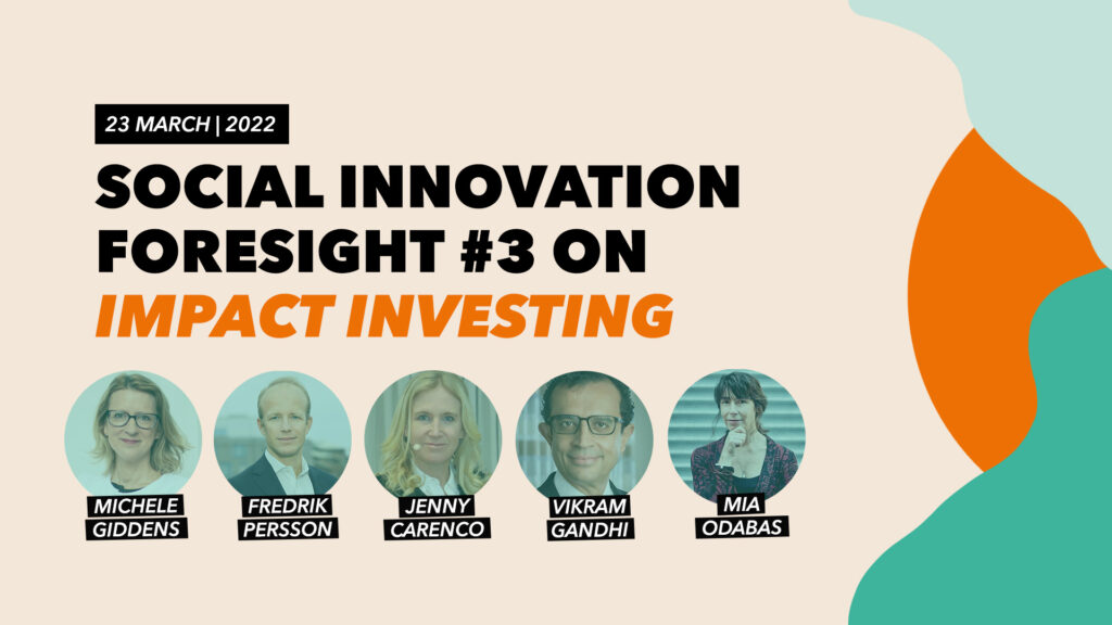 Social innovation foresight #3 on Impact investing