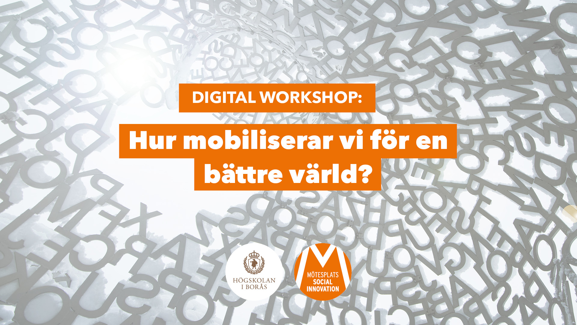 Digital workshop, hur mobiliserar vi för en bättre värld